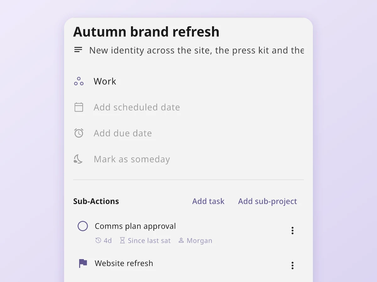 A project in Relay, Autumn brand refresh: its outcome, workspace and dates, then its sub-actions, one waiting on Morgan and one a project of its own.